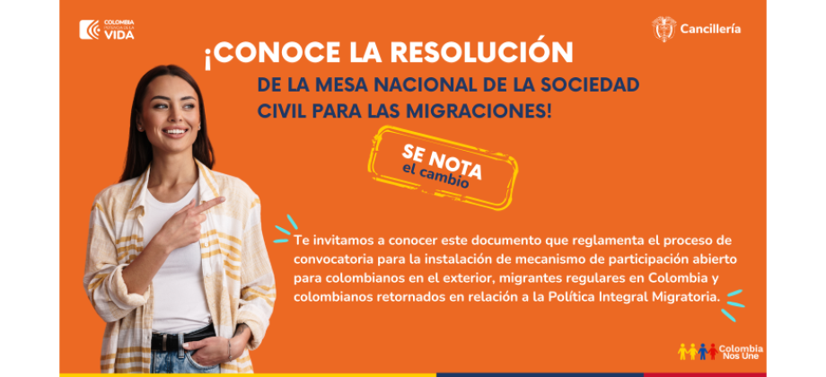 Consulte la reglamentación vigente para la convocatoria a la Mesa Nacional de la Sociedad Civil para las Migraciones