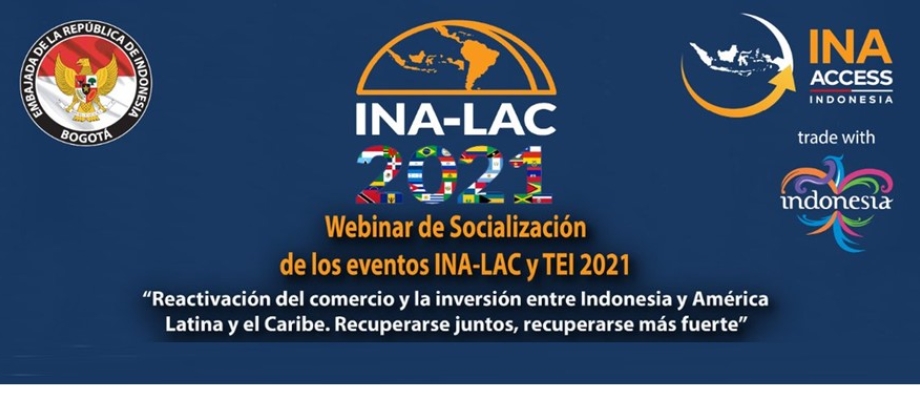 Embajada de Colombia en Indonesia participó en el Webinar “Reactivación del comercio y la inversión entre Indonesia y América Latina y el Caribe. Recuperarnos juntos, 