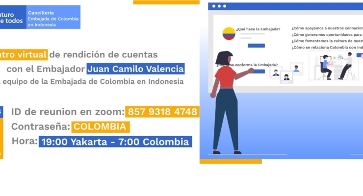 La Embajada de Colombia en Indonesia invita al encuentro virtual de rendición cuentas